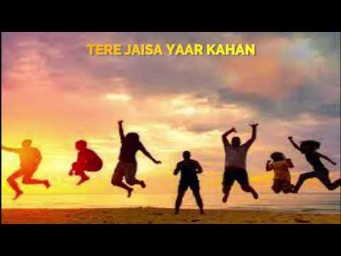 Tere Jaisa Yaar Kahan  Slow and Reverb  Rahul Jain