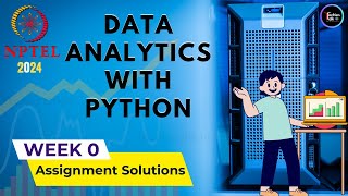 NPTEL Data Analytics with Python Week0 Quiz Assignment Solutions | Jan 2024 |  IIT Roorkee #nptel