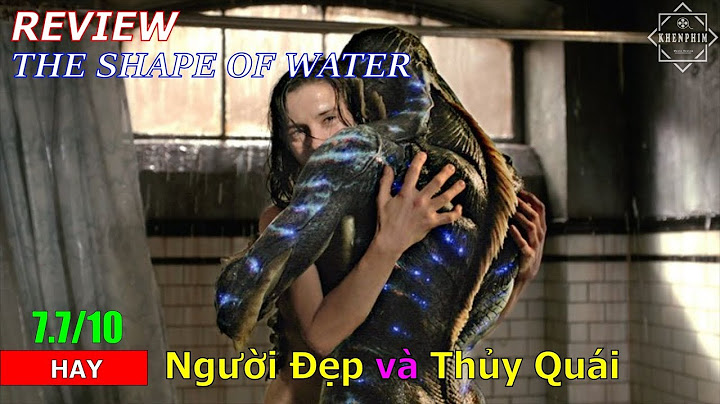 Phim the shape of water đánh giá năm 2024