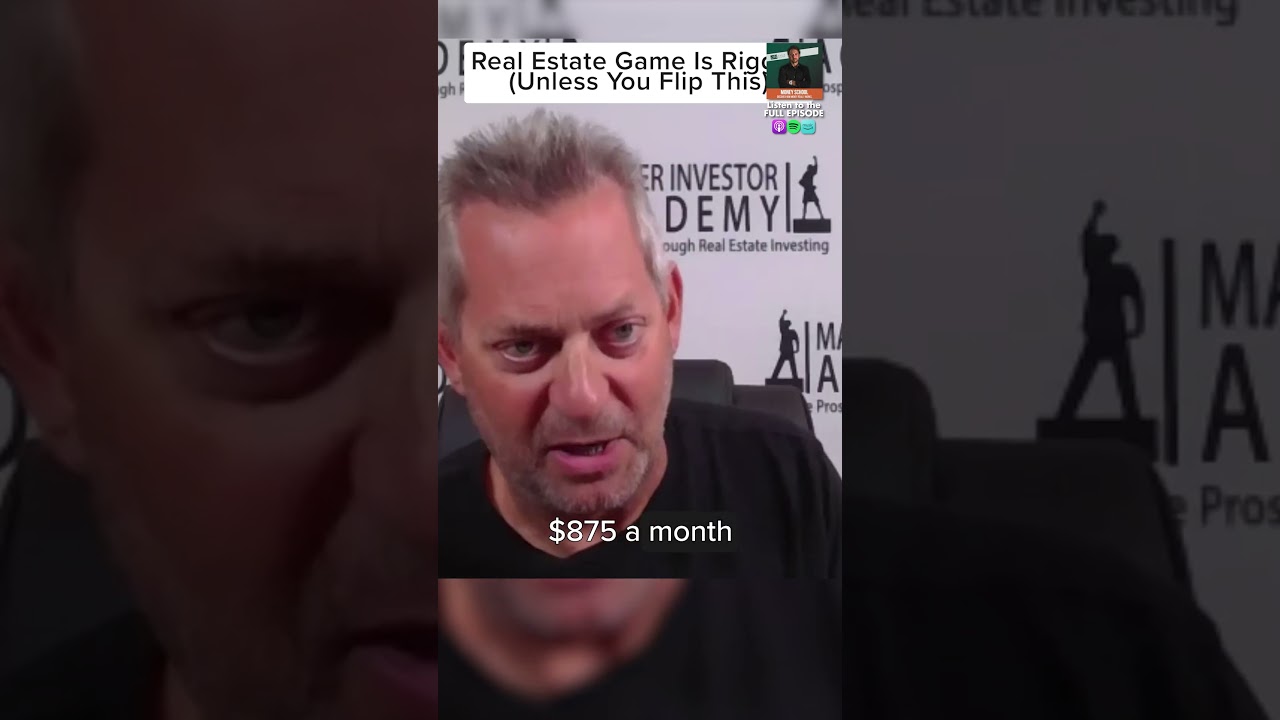 The Real Estate Game Is Rigged (Unless You Flip This)