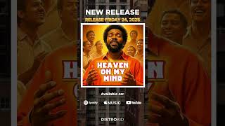  Heaven On My Mind  Digital Soul   Available On Friday 
