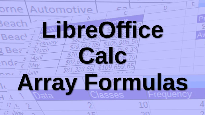 LibreOffice Calc - Array Formulas and Functions