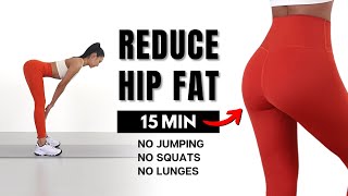 Reduce Hip Fat &amp; Thigh Fat🔥15 min Standing Workout at Home - No Equipment, Knee Friendly
