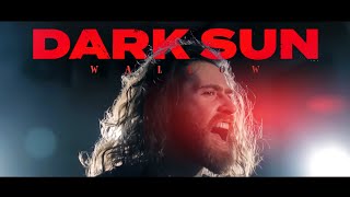 Dark Sun - Wallow (Official Music Video)