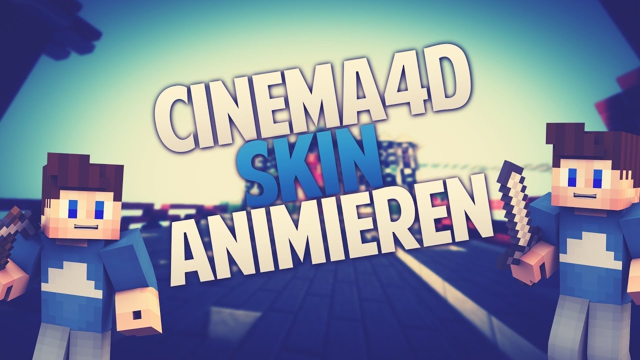 Skin animieren mit Cinema 4D