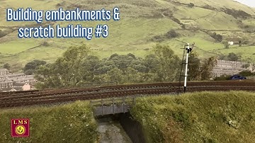 How to build realistic embankments and scratch building model railway part 3