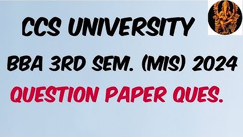 BBA 3rd Sem. MIS University Exam Paper, Management Information System Semester Exam Paper, MIS Paper