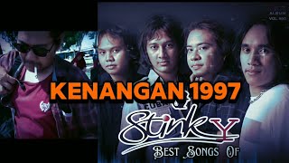 STINKY 1997 || Album Sepanjang Masa