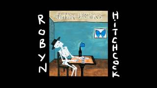 Video thumbnail of "Robyn Hitchcock - "The Ghost In You" (Official Audio)"