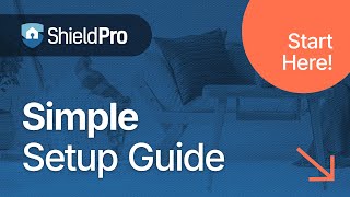 ShieldPro Simple Setup Guide | ShieldPro Support