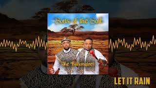 The Billionaires - Let It Rain Ft. Bukeka (Visual)
