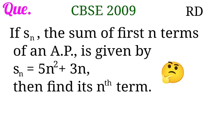 If (s)n, the sum of first n terms of an A.P., is given by sn=5n2+3n, then find its nth term...