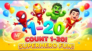 Learn Numbers 1 To 20 In 3D Superheroes Counting Fun For Kids
