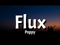 Poppy  flux lyrics
