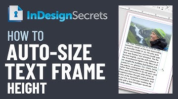 InDesign How-To: Auto-Size Text Frame Height (Video Tutorial)
