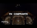 La Adictiva - Pa&#39; Comprarte (Lyric Oficial)