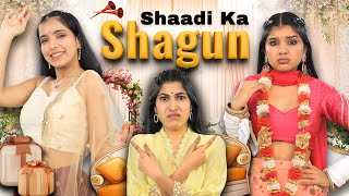 Hamari Shadi Mein - Shagun | Rich vs Normal Family | Indian Wedding | Anaysa
