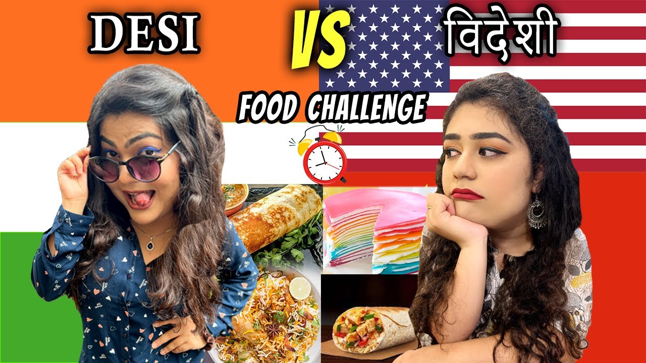 DESI vs VIDESI Food Challenge for 24 hours 😧Eating Desi vs International Food Only ⚔️ Thakur Sisters
