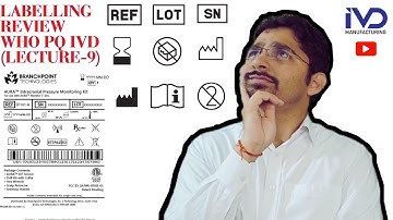 What is Labelling Review  in WHO Pre-qualification (WHO-PQ) |Lecture-9 @ivdmanufacturing7208