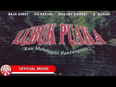 Lubuk Puaka [Official Movie]