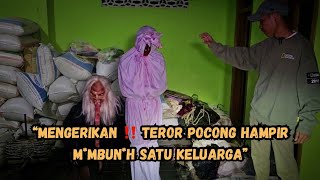 🔴TEROR POCONG PEMBAWA KEMATIAN SATU KELUARGA ‼️SIMAK BAIK-BAIK 