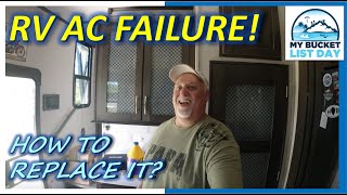 Our Main AC Failed, How to Replace an RV AC Unit.  Ep 5.13 by My Bucket List Day 982 views 13 days ago 16 minutes