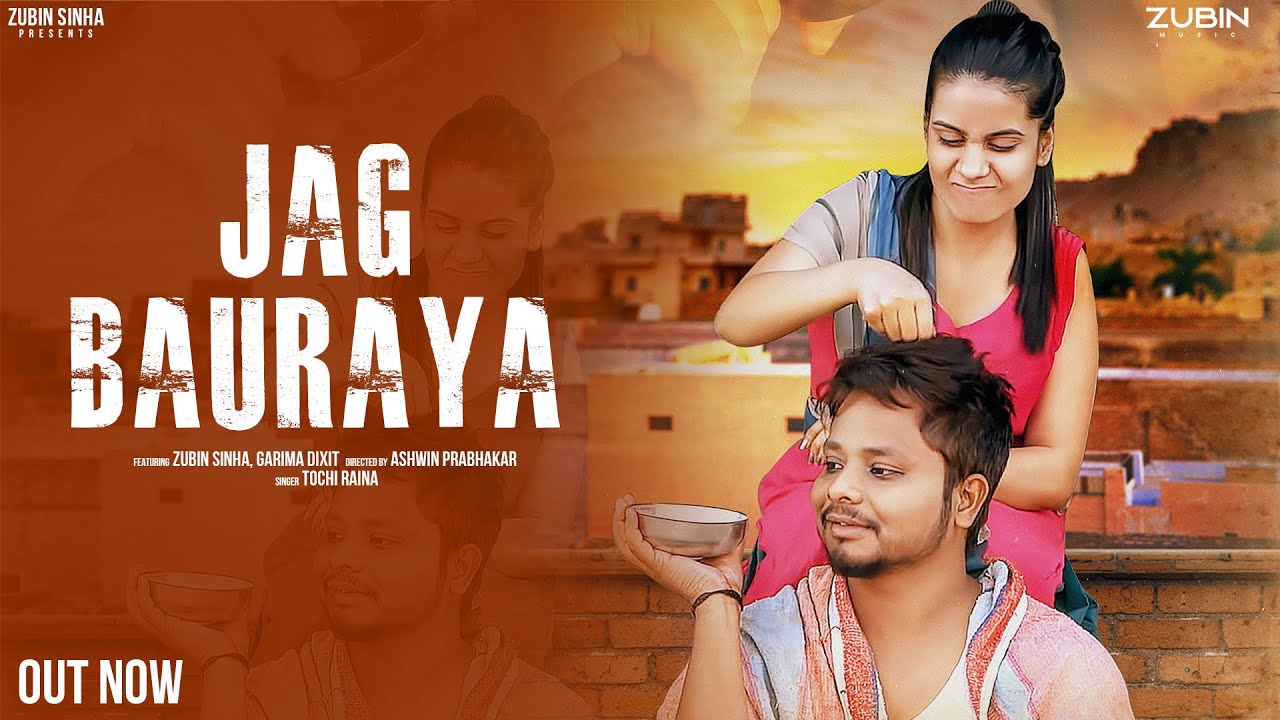 Guarda Jag Bauraya (Official Video) - Tochi Raina | Zubin Sinha | Garima Dixit | Ashwin Prabhakar su YouTube Guarda Jag Bauraya (Official Video) - Tochi Raina | Zubin Sinha | Garima Dixit | Ashwin Prabhakar su YouTube