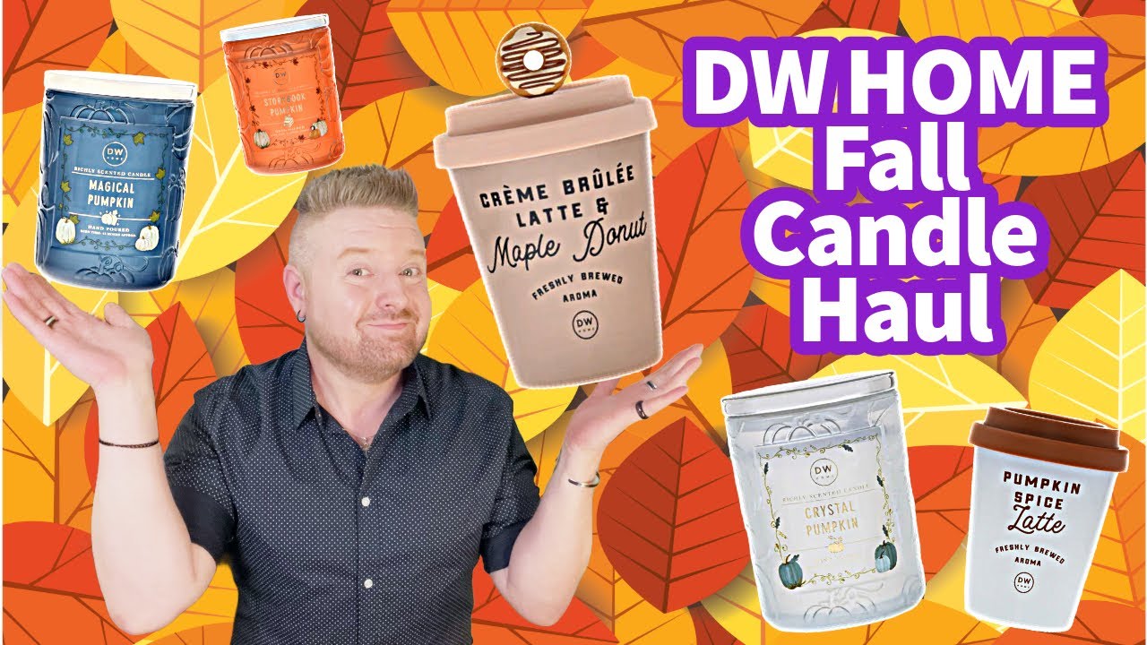 DW Home - Fall Candle Haul!