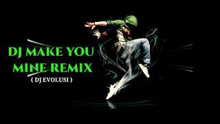 DJ MIKE YOU MINE REMIX - DJ EVOLUSI | Wak Pesong