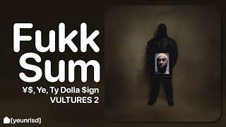 , Ye, Ty Dolla Ign - Fvkk Sum Remix Ft. Playboi Carti, Travis Scott, Quavo, Ant Clemons V2