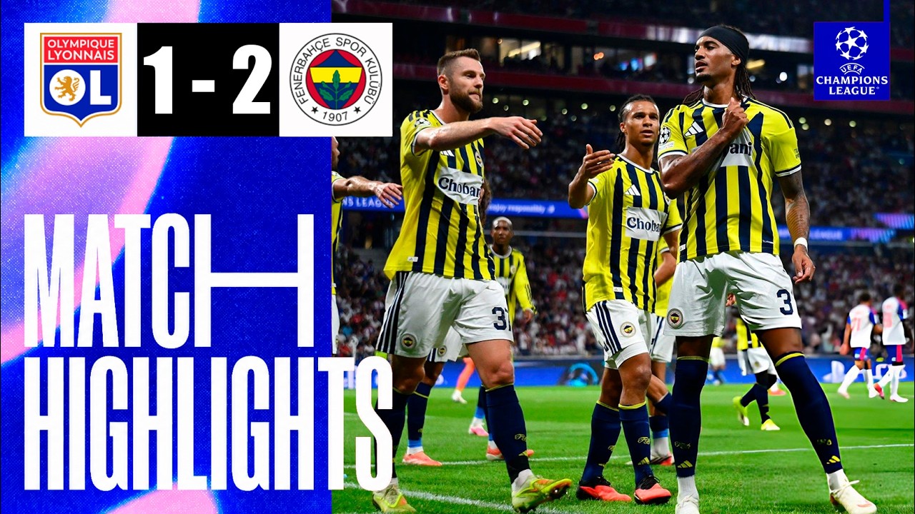 Lyon vs Fenerbahçe 1-2 (agg: 2-3) Highlights | UEFA Champions League 2026/27 | fenerbahçe lyon