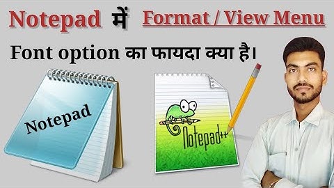 Format / View Menu का Use Notepad में कैसे करते हैं। How to use format Menu in notepad ? हिन्दी में।