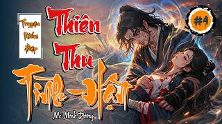 Thiên Thu Tình Hận - Tập 4