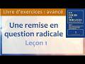 Leçon 1 d'Un Cours en Miracles: Pratique et Leçon