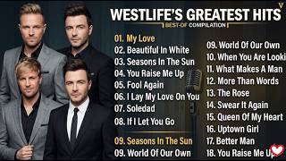 The Best Of Westlifewestlife Greatest Hits Playlist New 2025 westlife