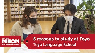 5 Reasons to study at Toyo Language School