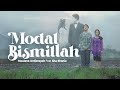 Maulana Ardiansyah Ft. Sita Shania - Modal Bismillah ( Official Music Video )