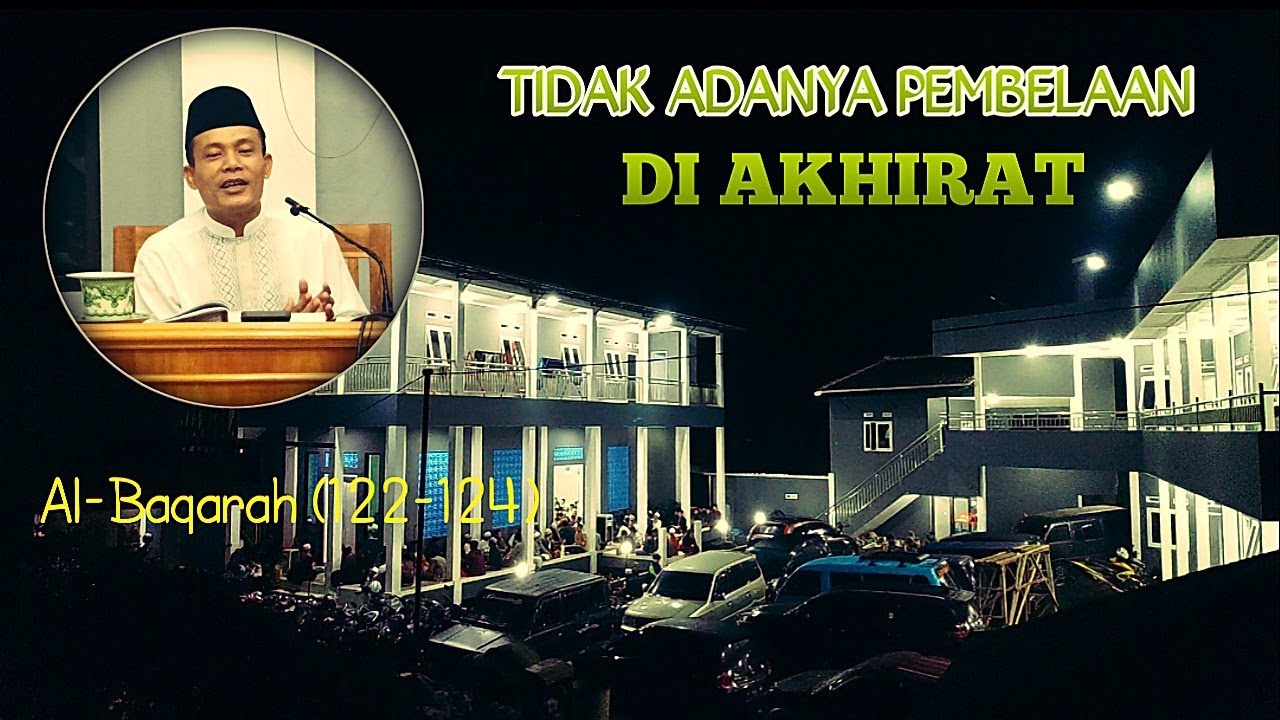 TIDAK ADANYA PEMBELAAN DI AKHIRAT-AKANG SEMBAH DALEM-PENGAJIAN KITAB MUNIR JUZ 1