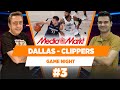 Dallas - Clippers: “Clippers avantajlı duruma geldi!" | Murat Murathanoğlu | Game Night #3