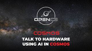 OpenC3 COSMOS - Run Commands and Read Telemetry with Your Voice