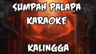 SUMPAH PALAPA - Kalingga (karaoke)