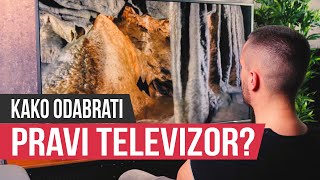 Koji TV je pravi za vas? Pomažemo vam da izaberete