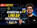 🔴 Live Class 9 Maths | Introduction to Linear Polynomials | L - 7 | Ganit Manjari | By Arpit Sir
