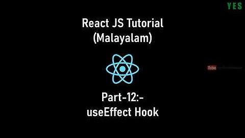 useEffect Hook | React JS Malayalam Tutorial | Part-12