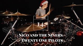twenty one pilots - Nico And The Niners - Drum Cover - Advent Calendar Door 14