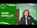 Marc rebillet  on the radar radio dj sets sorta kind of