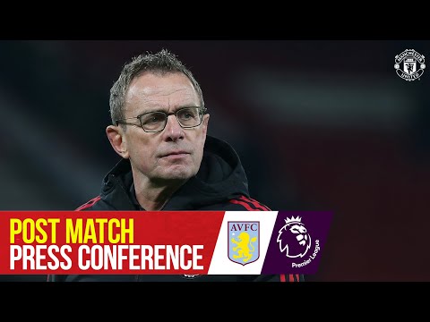 Ralf Rannick |  Post-match press conference |  Aston Villa 2-2 Manchester United |  premier league