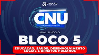 CONCURSO NACIONAL UNIFICADO: ANALISANDO O EDITAL DO BLOCO 5