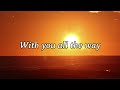 WITH YOU ALL THE WAY Lyrics New Edition mp3