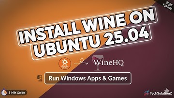 ⚡Install WineHQ on Ubuntu 25.04 | Run Windows Apps & Run .EXE on Ubuntu 25.04 — Wine Setup Fast